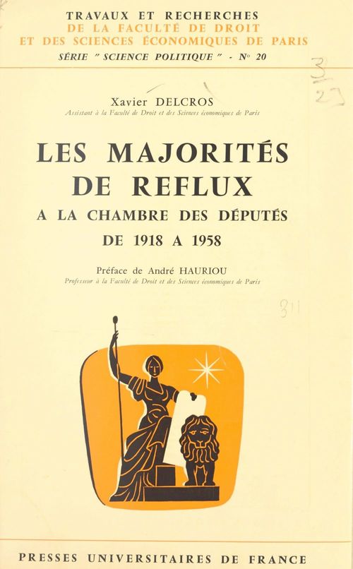 ebook cover of Les majorités de reflux à la Chambre des députés de 1918 à 1958, by Xavier Delcros