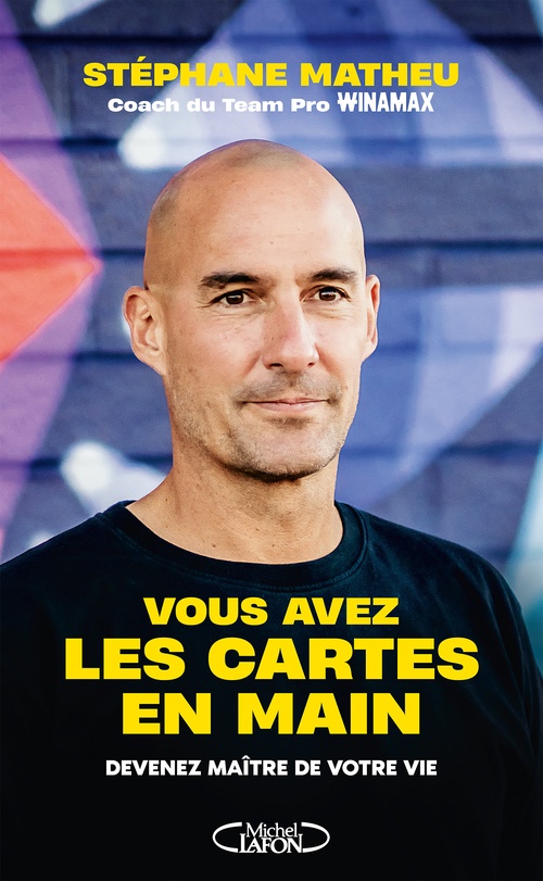 Couverture ebook de Vous avez les cartes en main - Devenez maître de votre vie, de Stéphane Matheu