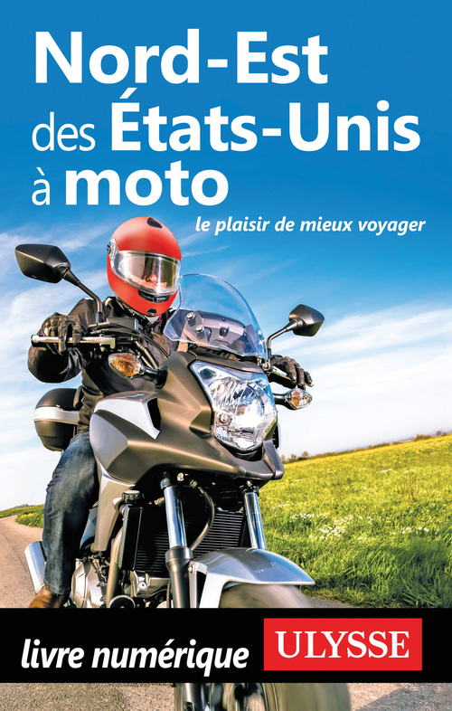 Couverture ebook de Nord-Est des Etats-Unis à moto, de Collectif ulysse