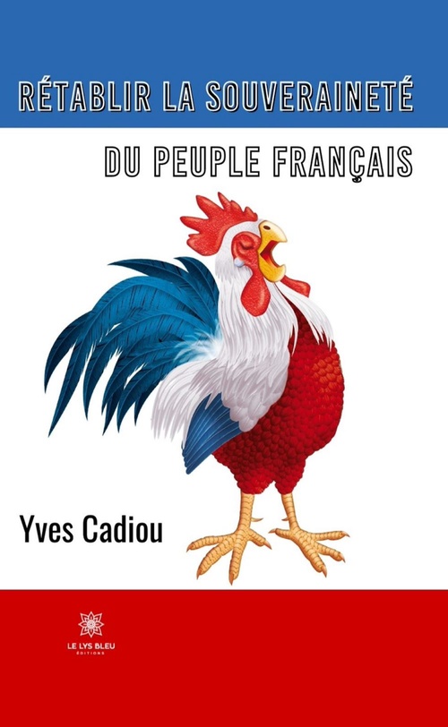 Couverture ebook de Rétablir la souveraineté du peuple français, de Yves Cadiou