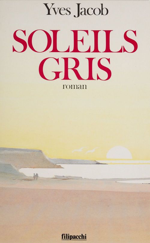 Couverture ebook de Soleils gris, de Yves Jacob