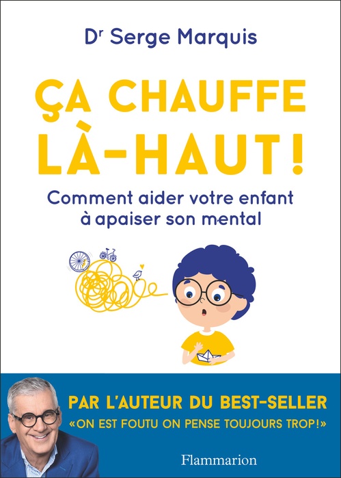 ebook cover of Ça chauffe là-haut !, by Serge Marquis