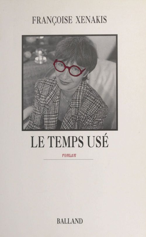 ebook cover of Le Temps usé, by Françoise Xenakis