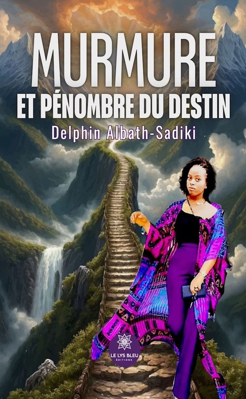 Couverture ebook de Murmure et pénombre du destin, de Delphin Albath-Sadiki
