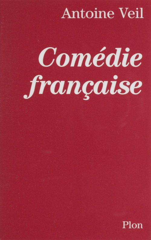 ebook cover of Comédie française, by Antoine Veil