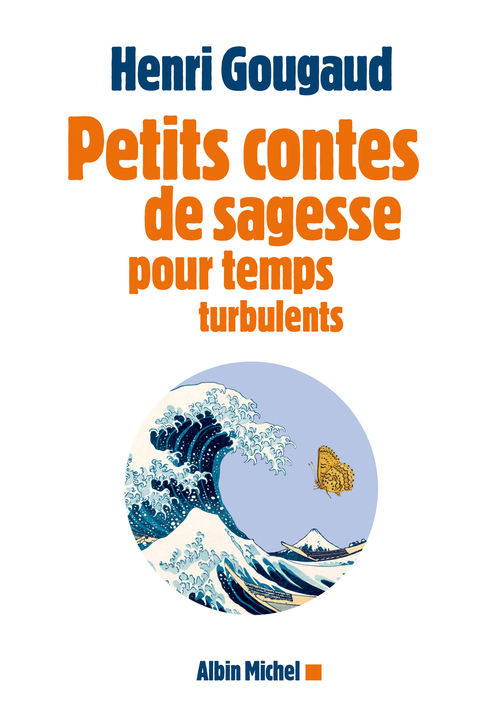 Couverture ebook de Petits contes de sagesse pour temps turbulents, de Henri Gougaud