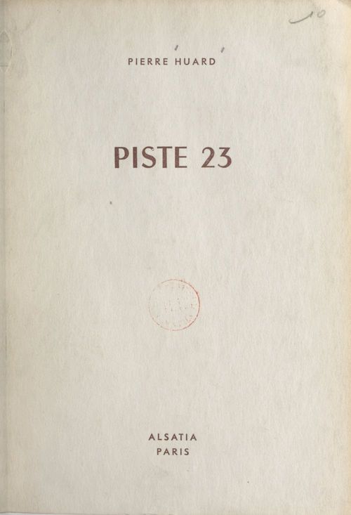 Couverture ebook de Piste 23, de Pierre Huard