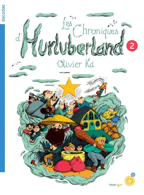 Couverture ebook de Les chroniques d'Hurluberland 2, de Olivier Ka