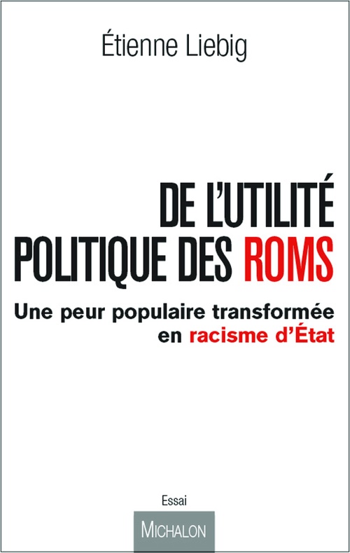 ebook cover of De l'utilité politique des Roms, by Etienne Liébig