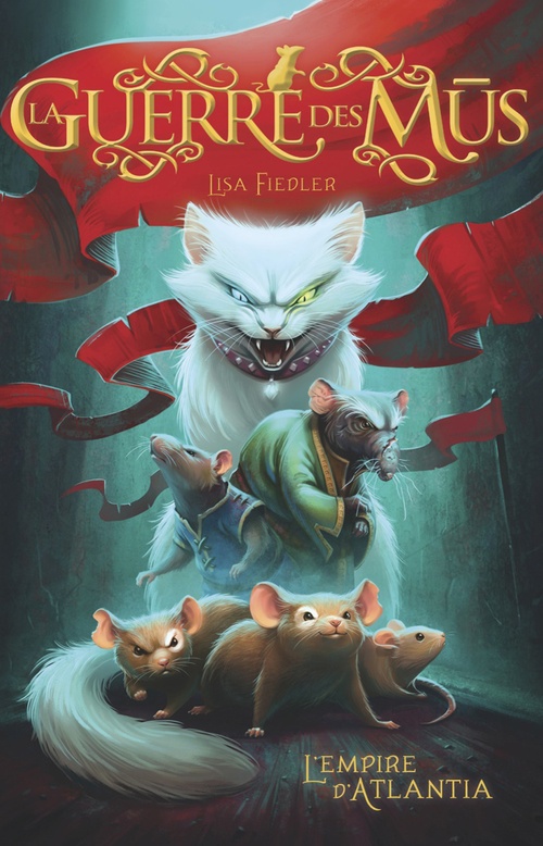 ebook cover of La Guerre des Mus (Tome 1) - L'empire d'Atlantia, by Lisa Fiedler