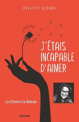 ebook cover of J'étais incapable d'aimer, by Brigitte Bédard