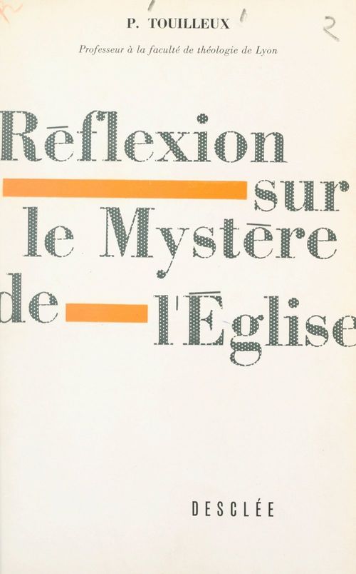 ebook cover of Réflexion sur le mystère de l'église, by Paul Touilleux
