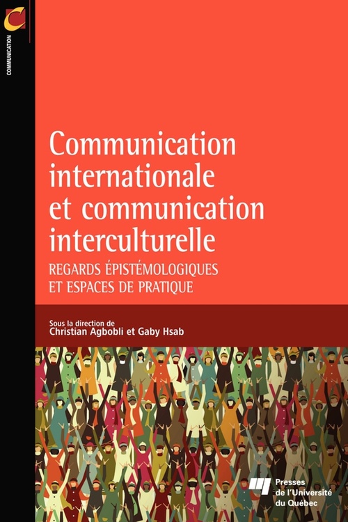 Couverture ebook de Communication internationale et communication interculturelle, de Christian Agbobli, Gaby Hsan