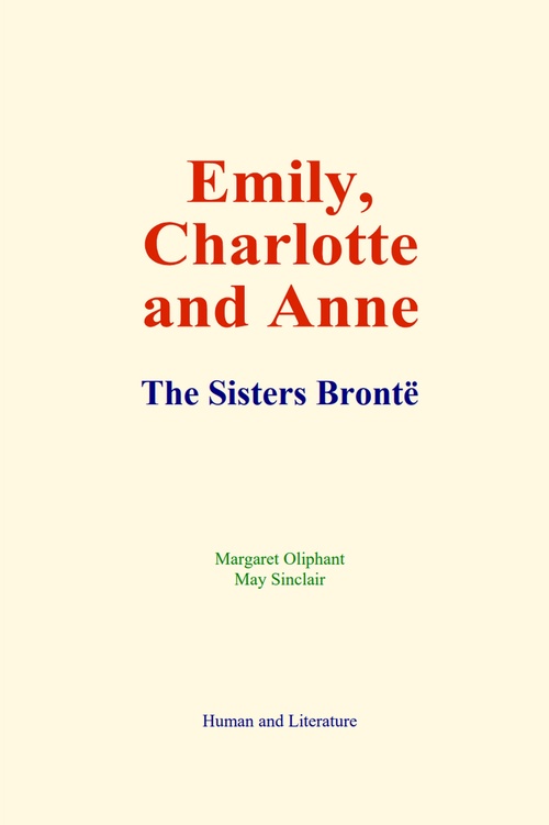 ebook cover of Emily, Charlotte and Anne, by Margaret Oliphant, May Sinclair