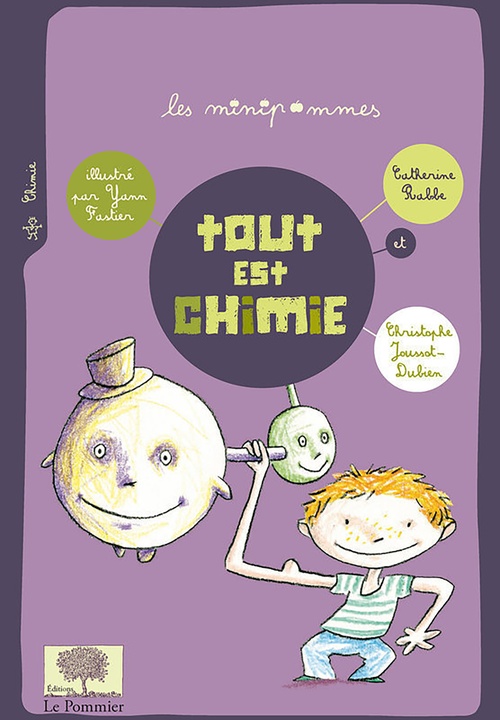 Couverture ebook de Tout est chimie, de Yann Fastier, Christophe Joussot-Dubien, Catherine Rabbe