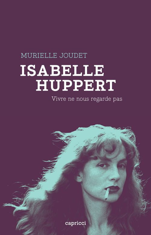 Couverture ebook de Isabelle Huppert, de Murielle Joudet