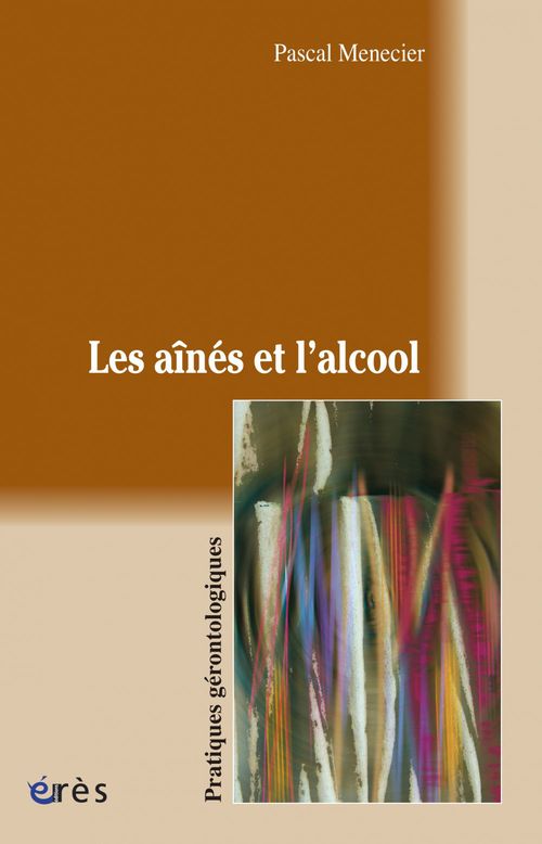 Couverture ebook de Les aînés et l'alcool, de Pascal Menecier