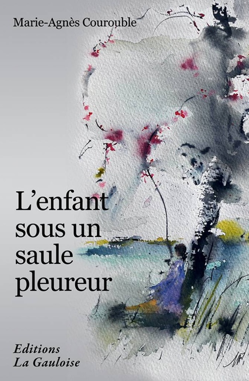 ebook cover of L'Enfant sous un saule pleureur, by Marie-Agnès Courouble