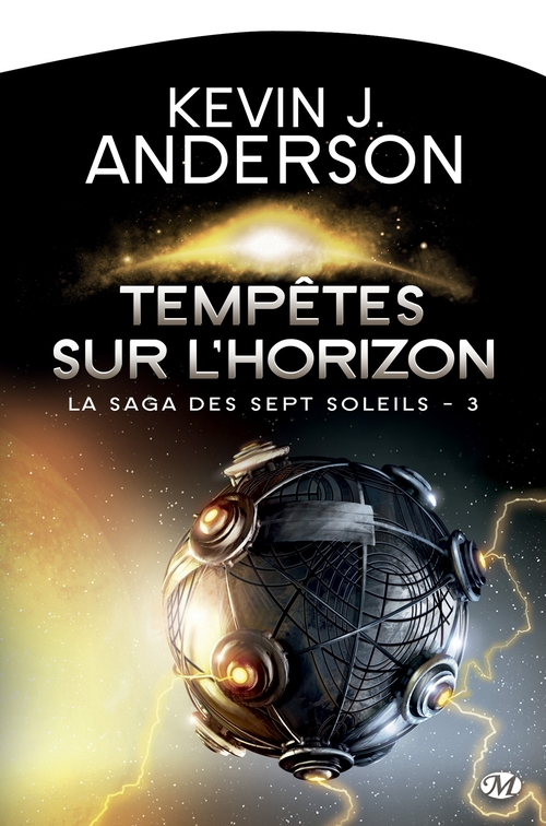 ebook cover of La Saga des Sept Soleils, T3 : Tempêtes sur l'Horizon, by Kevin J. Anderson