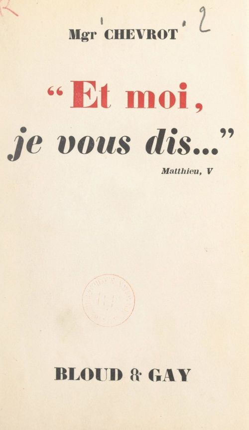ebook cover of Et moi, je vous dis..., by Georges Chevrot