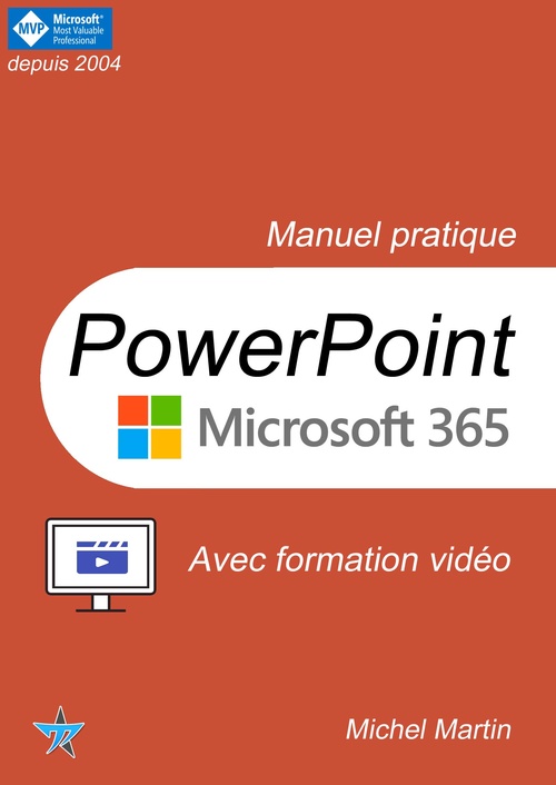 ebook cover of PowerPoint 365 avec formation vidéo, by Michel Martin