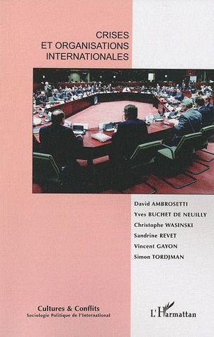 ebook cover of Crises et organisations internationales, by Revue cultures & conflits