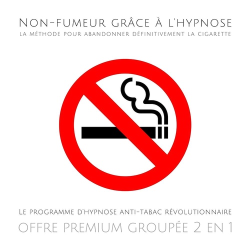 audiobook cover of Non-fumeur grâce à l'hypnose : la méthode pour abandonner définitivement la cigarette, by Patrick Lynen