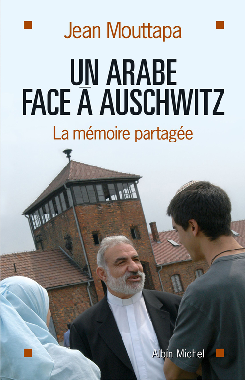 ebook cover of Un Arabe face à Auschwitz, by Jean Mouttapa