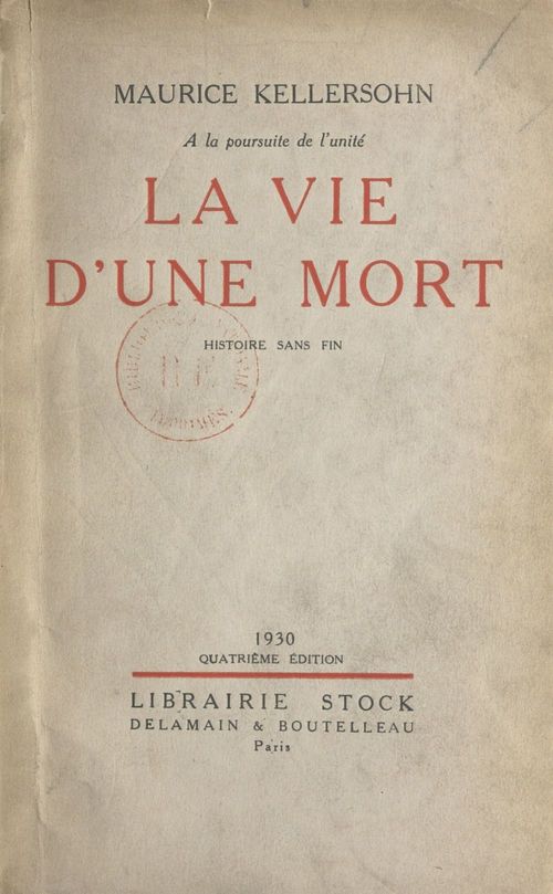 Couverture ebook de À la poursuite de l'unité. La vie d'une mort, de Maurice Kellersohn
