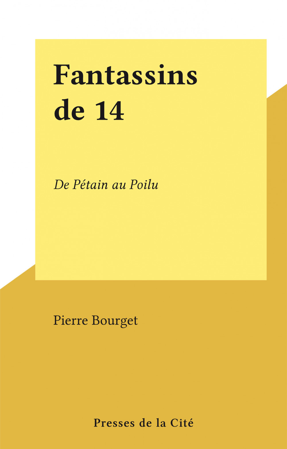 Couverture ebook de Fantassins de 14, de Pierre Bourget