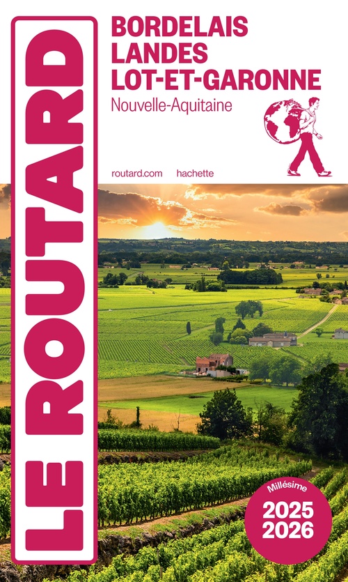 Couverture ebook de Guide du Routard Bordelais, Landes et Lot-et-Garonne 2025/26, de Collectif