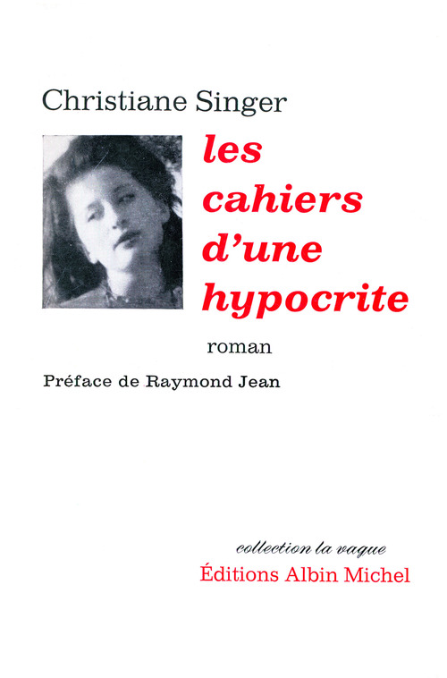 Couverture ebook de Les Cahiers d'une hypocrite (édition 1965), de Christiane Singer