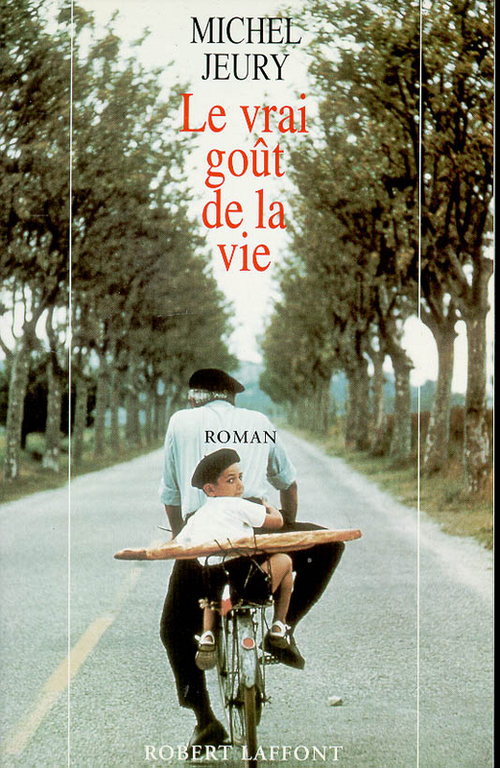 Couverture ebook de Le vrai goût de la vie - tome 1 - NE, de Michel Jeury