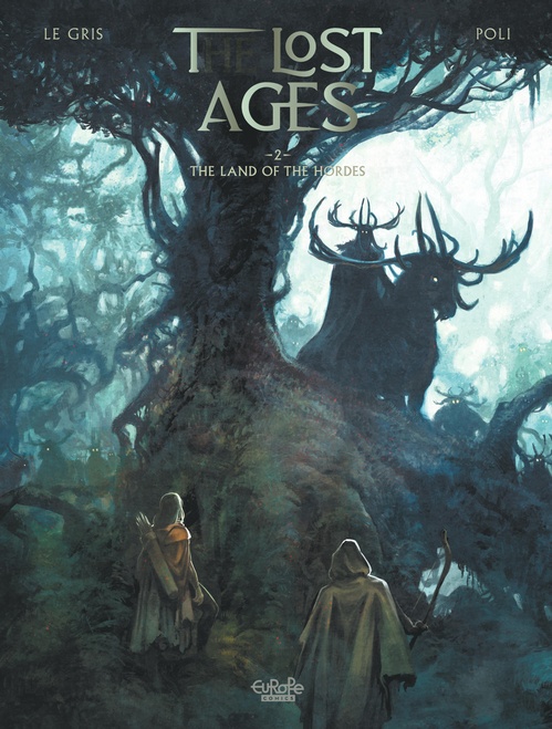 ebook cover of The Lost Ages - Volume 3 - The Land of the Hordes, by Jérôme Le gris