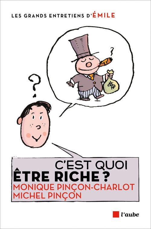 ebook cover of C´est quoi être riche ?, by Monique Pinçon-Charlot