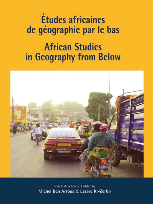 ebook cover of Études africaines de géographie par le bas, by Michel Ben Arrous, Lazare Ki-Zerbo