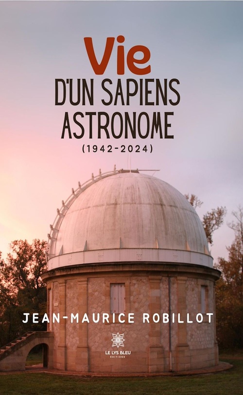 Couverture ebook de Vie d'un Sapiens astronome, de Jean-Maurice Robillot