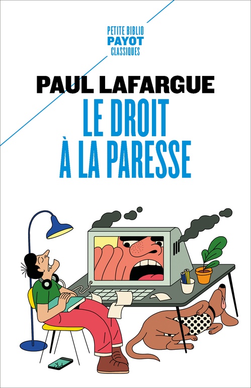 Couverture ebook de Le droit à la paresse, de Paul Lafargue