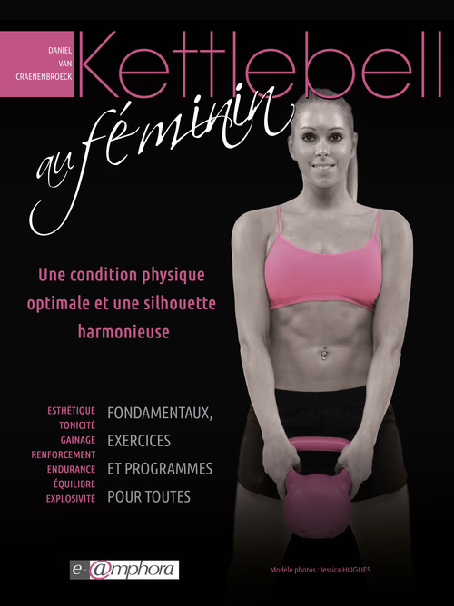 Couverture ebook de Kettlebell au féminin, de Daniel Van craenenbroeck
