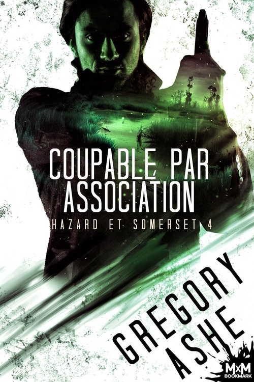 ebook cover of Coupable par association, by Gregory Ashe