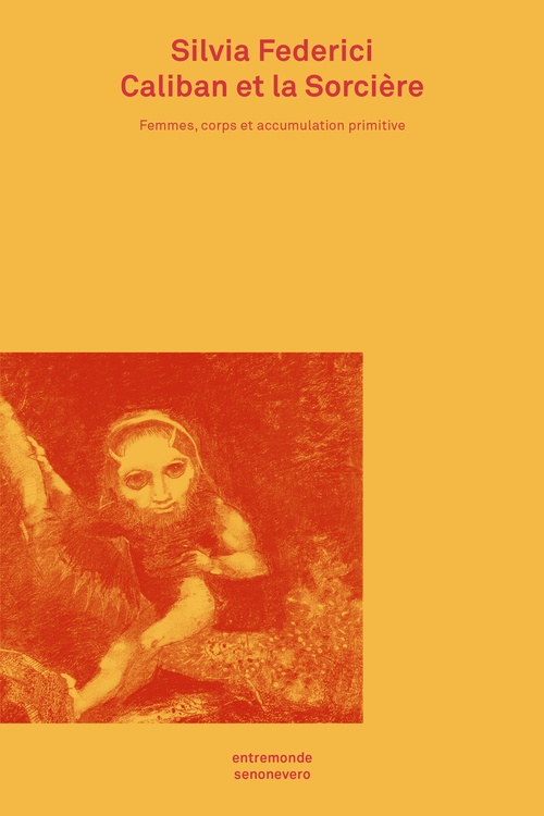ebook cover of Caliban et la Sorcière, by Silvia Federici