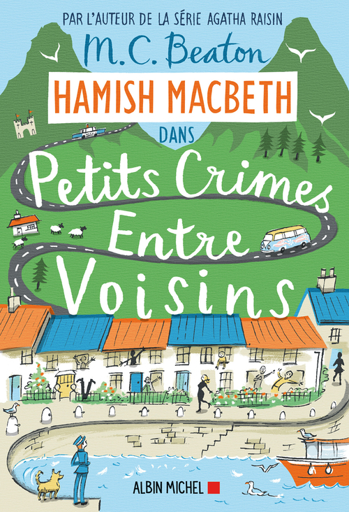 ebook cover of Hamish Macbeth 9 - Petits crimes entre voisins, by M. C. Beaton