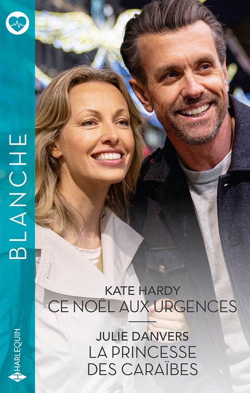 Couverture ebook de Ce Noël aux urgences - La princesse des Caraïbes, de Kate Hardy, Julie Danvers