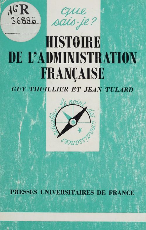 Couverture ebook de Histoire de l'administration française, de Guy Thuillier, Jean Tulard
