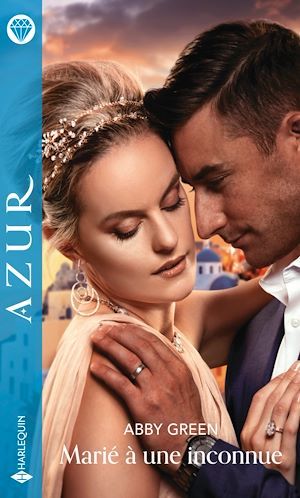 ebook cover of Marié à une inconnue, by Abby Green