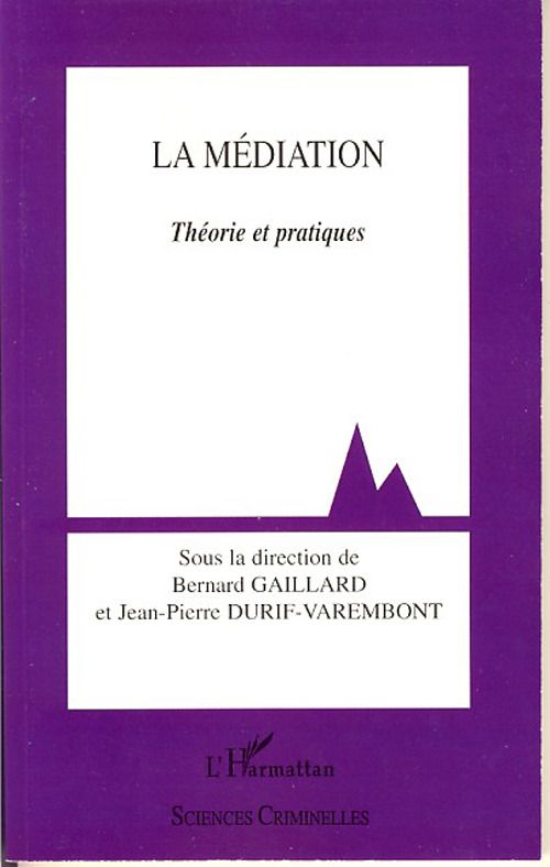 ebook cover of La médiation, by Jean-Pierre Durif-Varembont, Bernard Gaillard