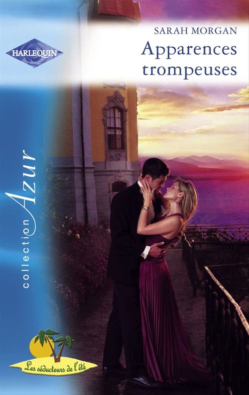 Couverture ebook de Apparences trompeuses (Harlequin Azur), de Sarah Morgan