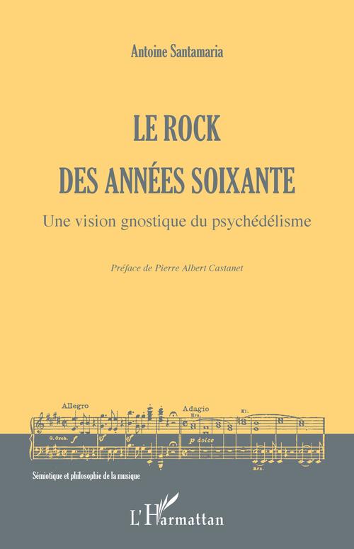 Couverture ebook de Le rock des années soixante, de Antoine Santamaria