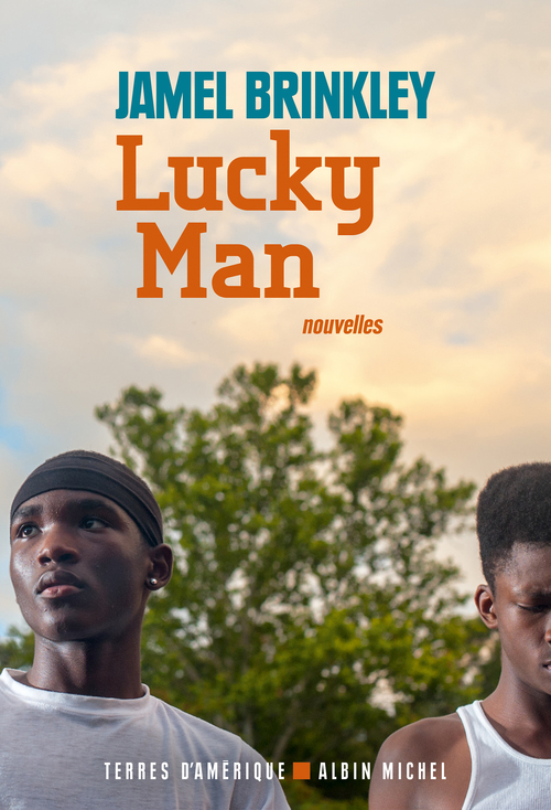 Couverture ebook de Lucky Man, de Jamel Brinkley