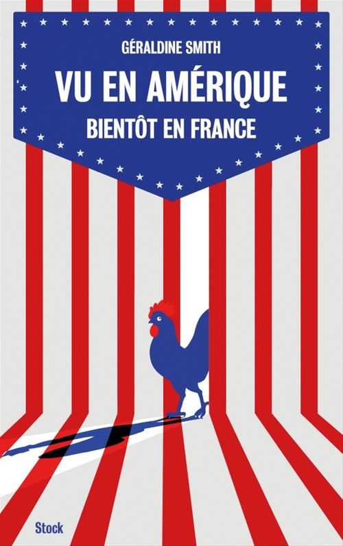 Couverture ebook de Vu en Amérique... Bientôt en France, de Geraldine Smith